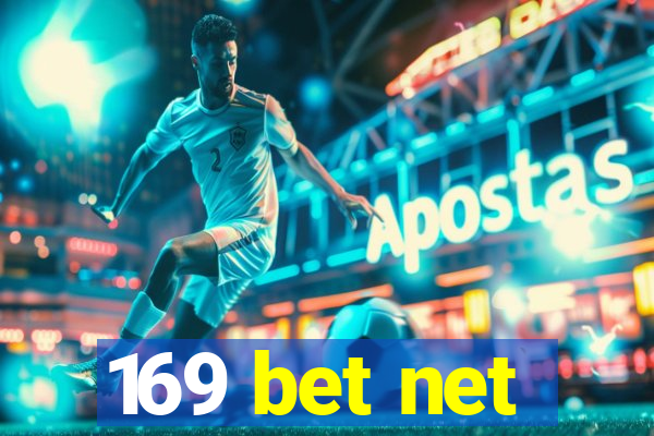 169 bet net